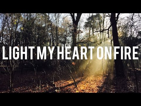 Light My Heart On Fire - Matt Hubbard
