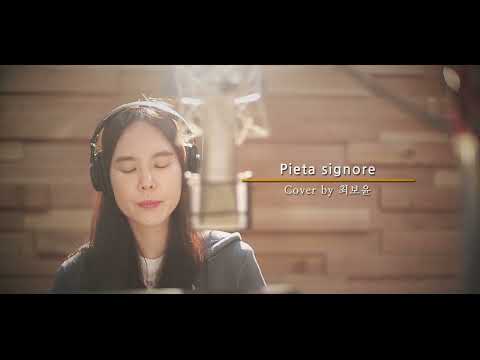 "Pieta, signore" Cover by boyoon Choi