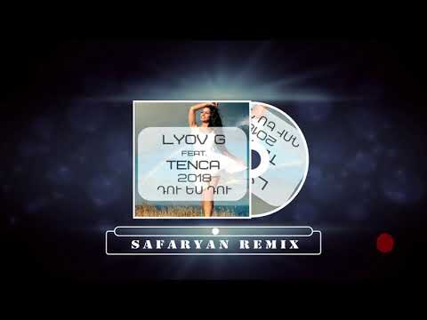 Lyov G feat. JANAGA & TENCA(Fatum)  - Du es du (Safaryan Remix) 2021