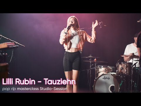 Lilli Rubin - Tauziehn - pop rlp masterclass - Livesession
