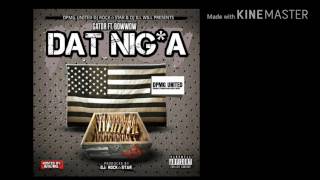 Gator ft. Bowwow I&#39;m Dat Nigga