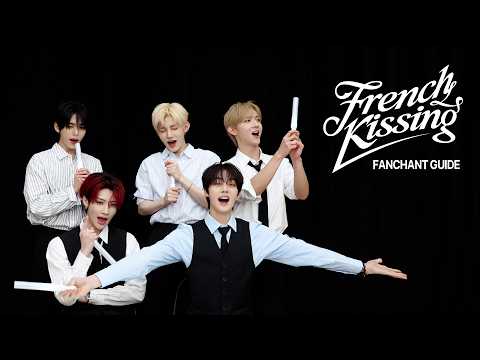 \French Kissing\ Fan Chant Guide | AND2BLE