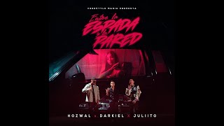 Juliito ❌  Hozwal ❌  Darkiel - Entre La Espada y La Pared ( Oficial Video )