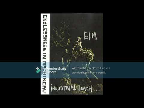 Endlessness In Machinery (Dave Dub & Tape Mastah Steph – Industrial Death (Full Tape 1999)