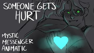 Someone Gets Hurt | Mystic Messenger Animatic