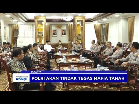 MENTERI ATRBPN DAN KAPOLRI BAHAS PEMBERANTASAN MAFIA TANAH