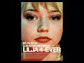 Lilja 4-Ever [Filmmusik]