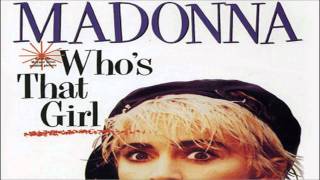 Madonna - Who&#39;s That Girl (Extended Version)