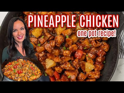 AMAZING Pineapple Chicken Recipe - One pot dinner!