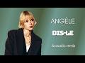 Angèle - Dis-le (Acoustic Remix)