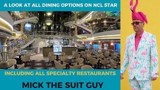 A look at the Dining options on NCL Star including Specialty Restaurants