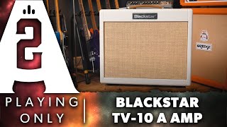 Video thumbnail for Blackstar TV-10 A 10w Valve Combo - Playing Only by Andertons 2