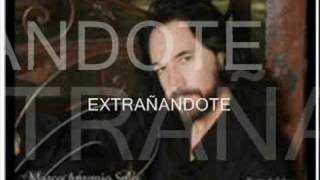 Extrañandote-Marco Antonio Solis(audio-letra)