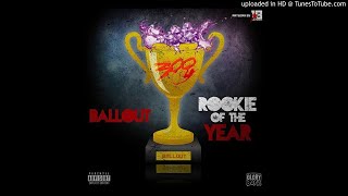 Ballout - Miami Live  (Rookie Of The Year)