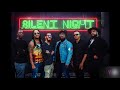 Silent Night 5 Miles To Midnight