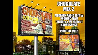Chocolate Mix 2 - Megamix Radio Edit