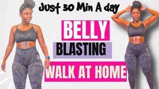 DO THIS EVERY MORNING TO BLAST BELLY FAT! 30 MIN INDOOR WALK AB FOCUSED! BODY FOR DAYS CHALLENGE!