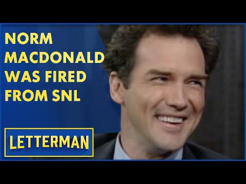 Norm Macdonald Talks About Getting Fired From "Saturday Night Live" | Letterman