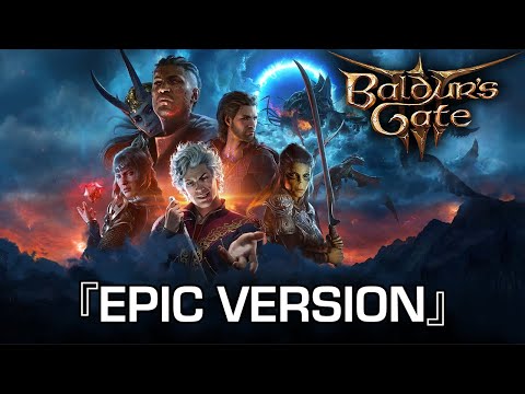 『I Want To Live』Baldur's Gate 3 OST | EPIC VERSION
