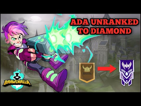 ADA UNRANKED TO DIAMOND   | Brawlhalla |