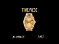 B.DAILEY X BAZE- Time Piece