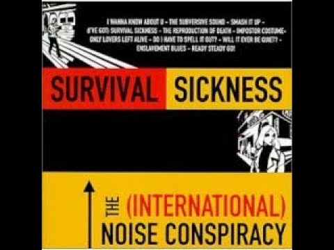 THE (INTERNATIONAL) NOISE CONSPIRACY - Survival Sickness 2000 full album