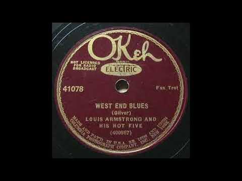 Louis Armstrong and His Hot Five (1928)- West End Blues