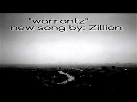 "warrantz" new rap song by: Zillion