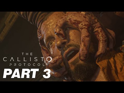 THE CALLISTO PROTOCOL PC Gameplay Walkthrough PART 3 "AFTERMATH" - No Commentary