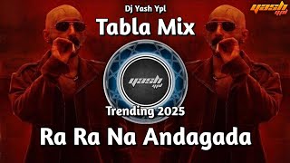 Download lagu RA RA ANDAGADA | TIGER SANDAL | INSTATRENDING SONG - TAPORI TABLA MIX || DJ PANKAJ VFX X DJ YASH YPL mp3