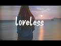 Finding Hope Loveless Lyric Video