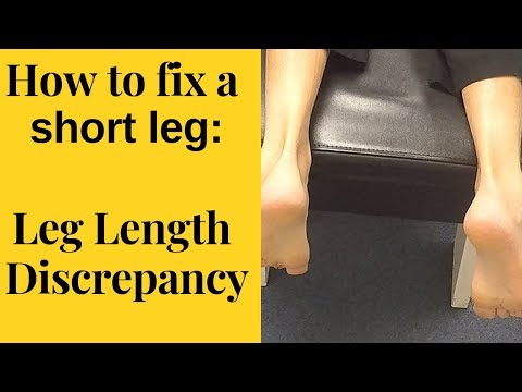 How to fix a short leg: LEG LENGTH DISCREPANCY