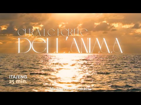 Heal your soul wounds | Guided Inner Healing Meditation