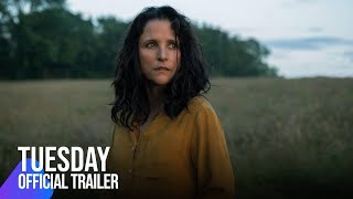 Tuesday | Official Trailer