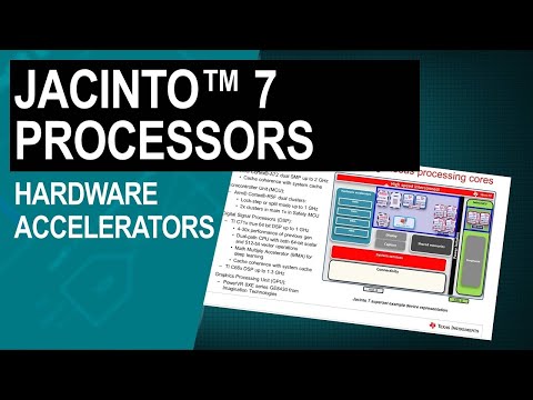 Jacinto 7 processors: application-specific hardware accelerators