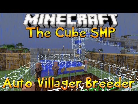 The Cube SMP - Episode 45 - Automatic Villager Breeder