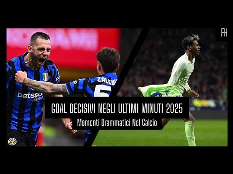 FH | GOAL DECISIVI NEGLI ULTIMI MINUTI 2025 | Momenti Drammatici Nel Calcio
