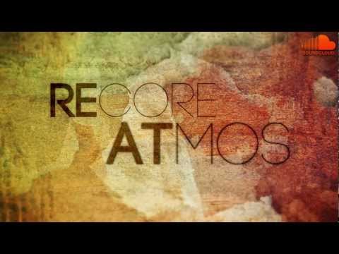 ReCore - Atmos (Drum'n'Bass)