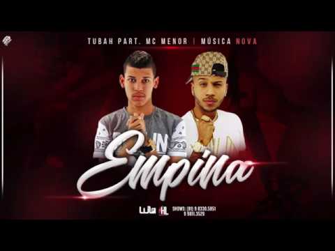 MC TUBAH E MC MENOR EMPINA MUSICA NOVA  2016