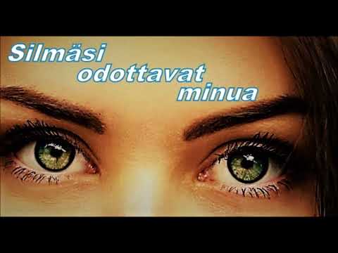 Mauri Talvitie -  Silmäsi odottavat minua