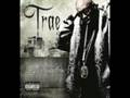 Trae - C Me Ride (Chopped and Screwed)