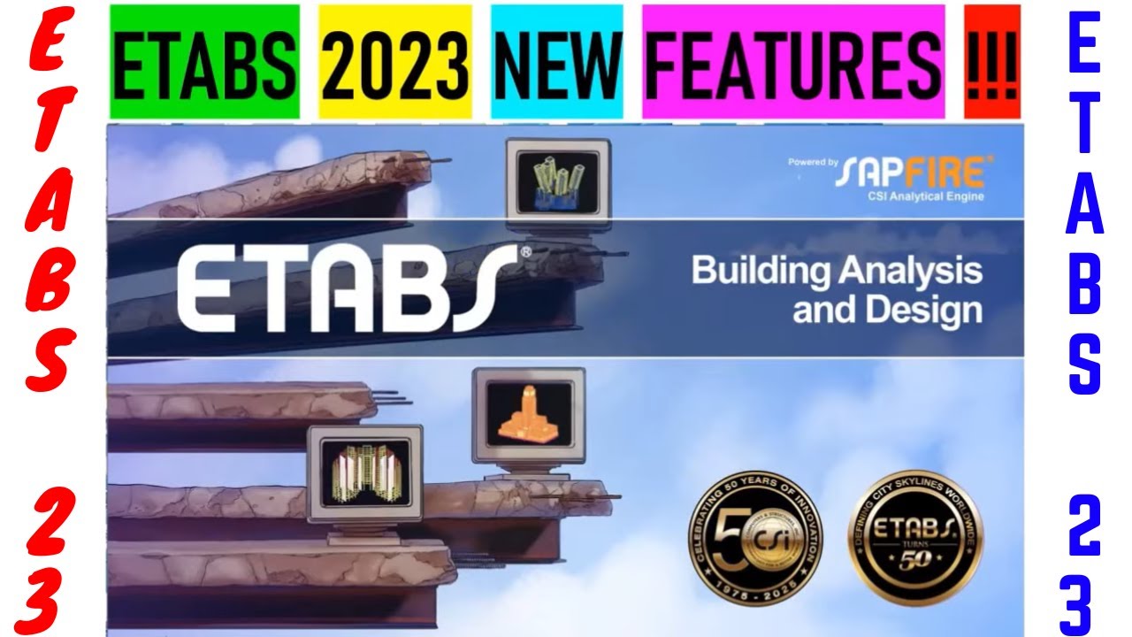 What's new in ETABS 2023 | New features of ETABS V23 | How to download ETABS 2023 | ETABS 23 Crack |