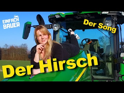 Einfach Bauer - DER HIRSCH (Offizielles Musikvideo)