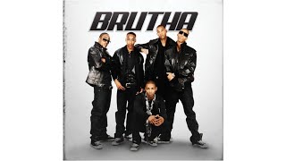 Brutha - Set It Off