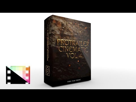 ProTrailer Cinematic Volume 4 - Cinematic Teaser Trailer Titles For FCPX - Pixel Film Studios