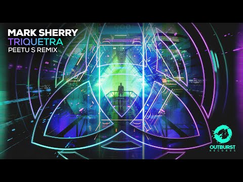 Mark Sherry - Triquetra (Peetu S Remix)