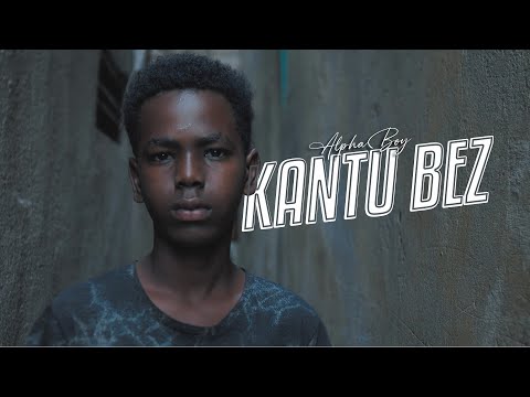 Alphaboy - Kantu Bez (Video Official)