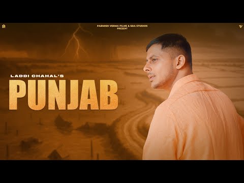Laddi Chahal - Punjab (Official Video)