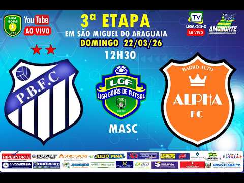 LIGA GOIÁS 2026  - PADRE BERNARDO FC X ALPHA BARRO ALTO - MASC