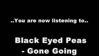 Black Eyed Peas - Gone Going